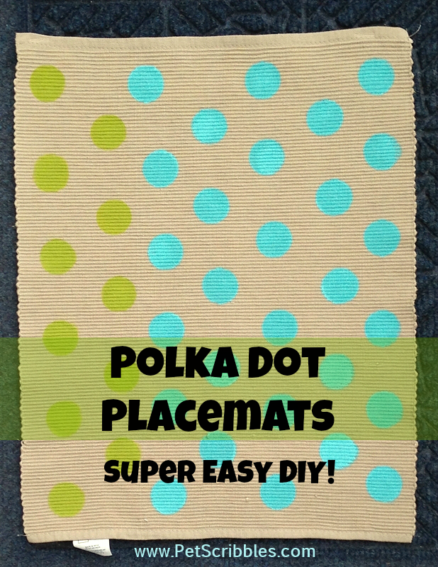 Polka Dot Placemats: a super easy DIY!
