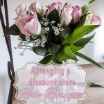 Arranging a Rose Bouquet from a Discount Store